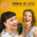 The MICCI's - Früher ist jetzt