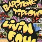 Baritone Tiplove-Livin Foul-16BIT-WEB-FLAC-1991-SHHHHHH