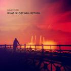 Immersion - What Is Lost Will Return