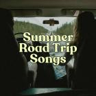 Summer Road Trip Songs