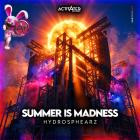 Hydrosphearz - Summer Is Madness