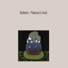 Believe - Nature's God