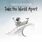 Yusuf  Cat Stevens - Take the World Apart