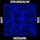 Drumsauw - Monark