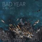 Bad Year - Black Skies