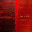 Yellowjackets - Parallel Motion