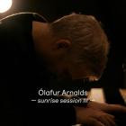 Olafur Arnalds - Sunrise Session III