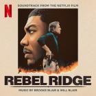 Brooke Blair And Will Blair - Rebel Ridge (Soundtrack from the Netflix Film)