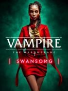 Vampire: The Masquerade - Swansong