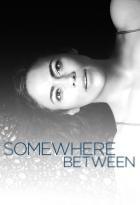 Somewhere Between - Staffel 1