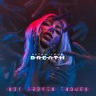 Catch Your Breath-Not Broken Enough-24BIT-44KHZ-WEB-FLAC-2026-FLACCiD