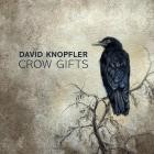 David Knopfler - Crow Gifts