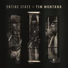 Tim Montana - Entire State of Tim Montana