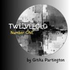 Gitika Partington - Twelvefold Number One