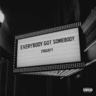 Fridayy-Everybody Got Somebody-EP-WEBUVU