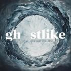 Ghostlike - The Quiet Collapse
