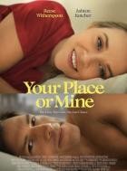 Your Place or Mine