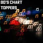 80's Chart Toppers