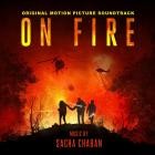 Sacha Chaban - On Fire (Original Motion Picture Soundtrack)