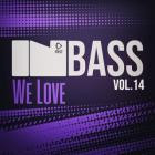 VA - In Bass We Love, Vol  14