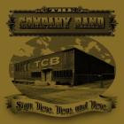 The Company Band - Sign Here, Here, and Here