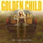 Meghan Patrick - - Golden Child (The Final Chapter)  