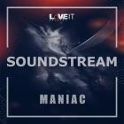 Soundstream - Maniac