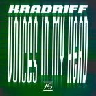 KRADRIFF - Voices in My Head