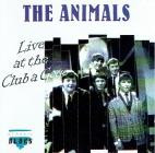 The Animals - Live At The Club A Gogo