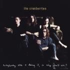 The Cranberries - Everybody Else Is Doing It, So Why Can't We (Super