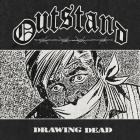 Outstand - Drawing Dead