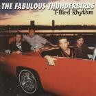 The Fabulous Thunderbirds - T-Bird Rhythm