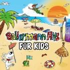 Ballermann Hits für Kids - Kinder Malle Party -Sommer Mix