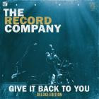 The Record Company - - Give It Back To You  