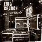 Eric Church - On The Road