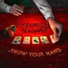 Bitter Luck - Show Your Hand
