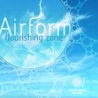 Airform - Flourishing Zone