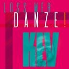 KEV - Loss Mer Danze