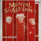 Mental Shakedown - Inside Out
