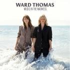 Ward Thomas - Music In The Madness