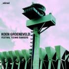 Koen Groeneveld - Festival Techno Bangers