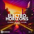 VA - Electro Horizons Classic, Detroit, Future Fusion, Vol  21