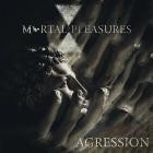 Mortal Pleasures - Agression