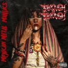 Through N Through - Mexican Metal Maniacs