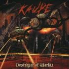 Kaupe - Destroyer of Worlds