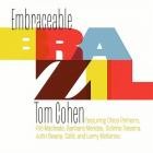 Tom Cohen - Embraceable Brazil