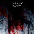 Lazy Queen - A Sigh So Deep