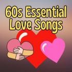 60s Essential Love Songs