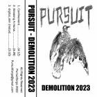 Pursuit - DEMOLITION 2023