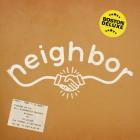Neighbor - Neighbor Boston Deluxe (Live From The Wilbur)